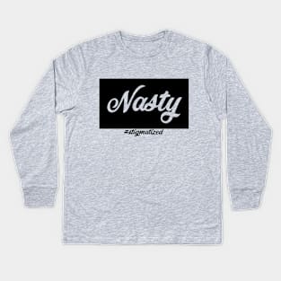 Nasty - Stigmatized Kids Long Sleeve T-Shirt